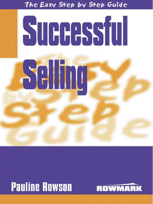 Title details for Easy Step by Step Guide to Successful Selling by Pauline Rowson - Available
